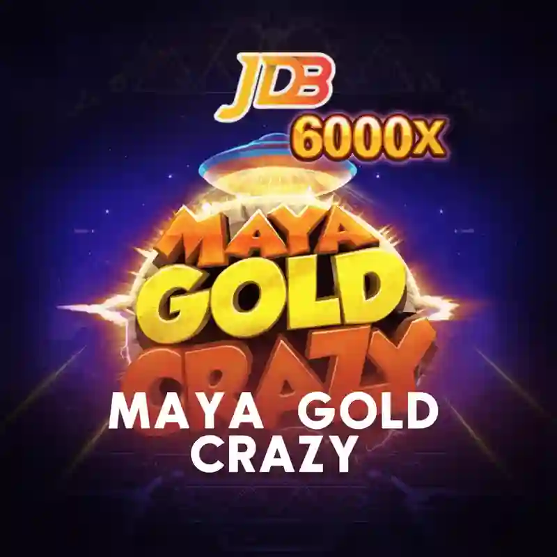 Maya Gold Crazy